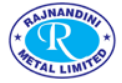 Rajnandini Metal Ltd